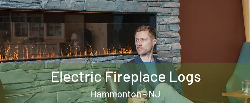  Electric Fireplace Logs Hammonton - NJ