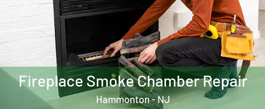  Fireplace Smoke Chamber Repair Hammonton - NJ