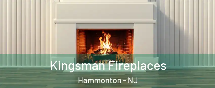  Kingsman Fireplaces Hammonton - NJ